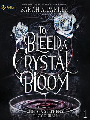 cover image of To Bleed a Crystal Bloom